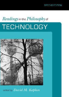 Front cover_Readings in the Philosophy of Technology