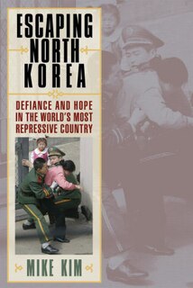 Front cover_Escaping North Korea