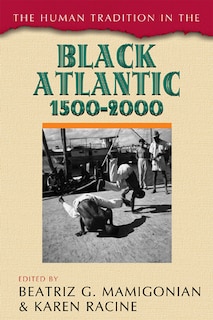 Couverture_The Human Tradition in the Black Atlantic, 1500-2000