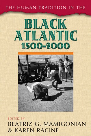 Couverture_The Human Tradition in the Black Atlantic, 1500-2000