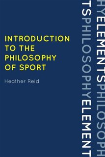 Front cover_Introduction To The Philosophy Of Sport
