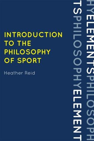 Front cover_Introduction To The Philosophy Of Sport