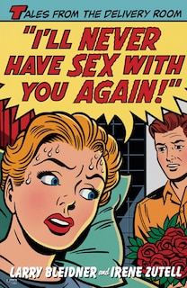Front cover_I'll Never Have Sex with You Again!