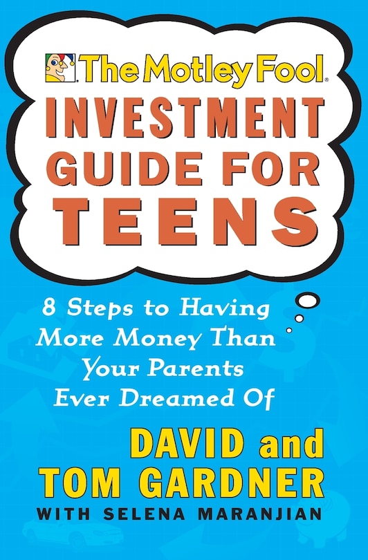 Front cover_The Motley Fool Investment Guide for Teens
