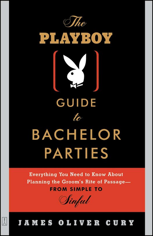 Couverture_The Playboy Guide to Bachelor Parties