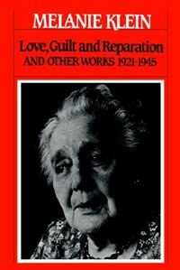 Front cover_Love, Guilt and Reparation