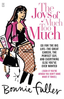 Front cover_The Joys Of Much Too Much