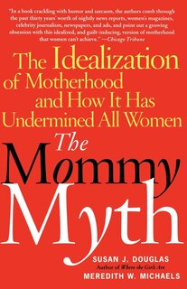 Front cover_The Mommy Myth