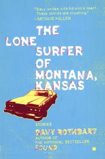 Front cover_The Lone Surfer of Montana, Kansas
