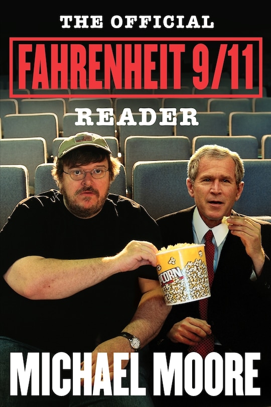 Front cover_The Official Fahrenheit 9/11 Reader