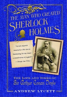 Front cover_Man Who Created Sherlock Holmes