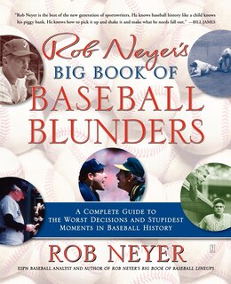 Front cover_Rob Neyer's Big Book of Baseball Blunders