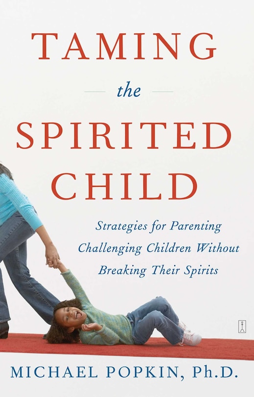 Couverture_Taming The Spirited Child