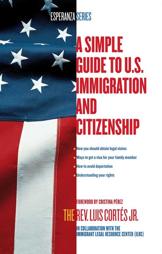 Front cover_A Simple Guide to U.S. Immigration and Citizenship