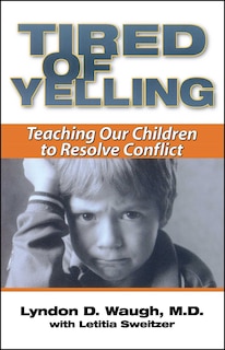Front cover_Tired of Yelling
