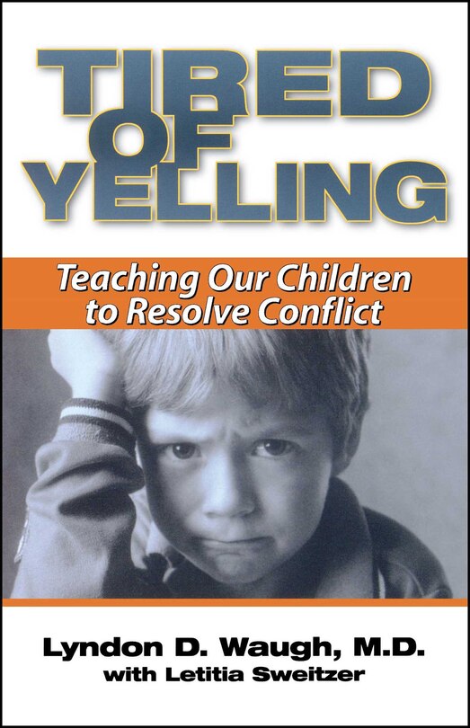 Front cover_Tired of Yelling