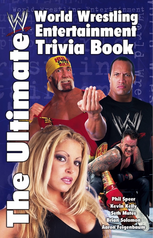 Front cover_The Ultimate World Wrestling Entertainment Trivia Book