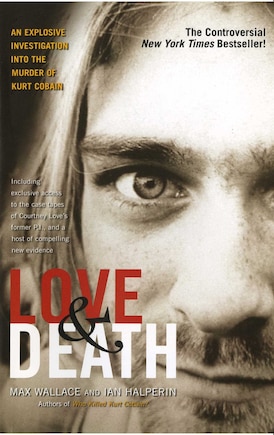 Love & Death: The Murder of Kurt Cobain