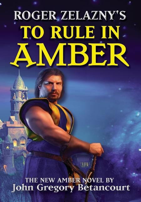 Front cover_Roger Zelazny's to Rule in Amber