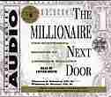 The Millionaire Next Door: The Surprising Secrets Of Americas Wealthy by Thomas J. Stanley