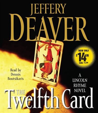 The Twelfth Card: A  Lincoln Rhyme Novel