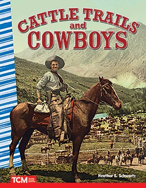 Front cover_Cattle Trails and Cowboys