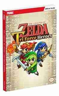 The Legend Of Zelda: Tri Force Heroes Standard Edition Guide de Prima Games