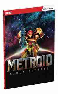 Metroid: Samus Returns: Prima Official Guide by Prima Games