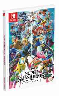 Super Smash Bros. Ultimate: Official Guide by Prima Games