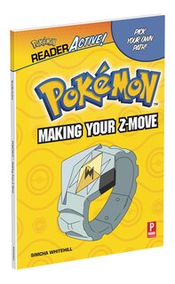Front cover_Pokemon Readeractive: Making Your Z-move