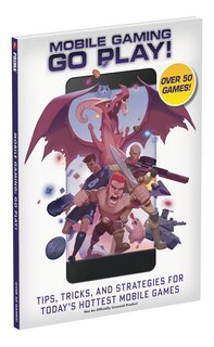 Front cover_Mobile Gaming - Tips, Tricks, And Strategies For Today's Hottest Mobile Games