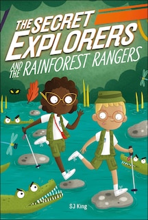 Front cover_The Secret Explorers And The Rainforest Rangers