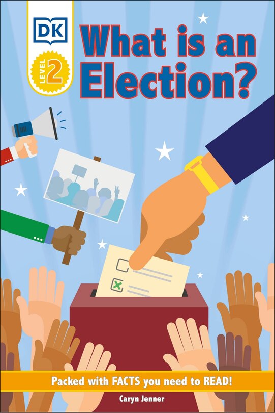 Couverture_Dk Reader Level 2: What Is An Election?