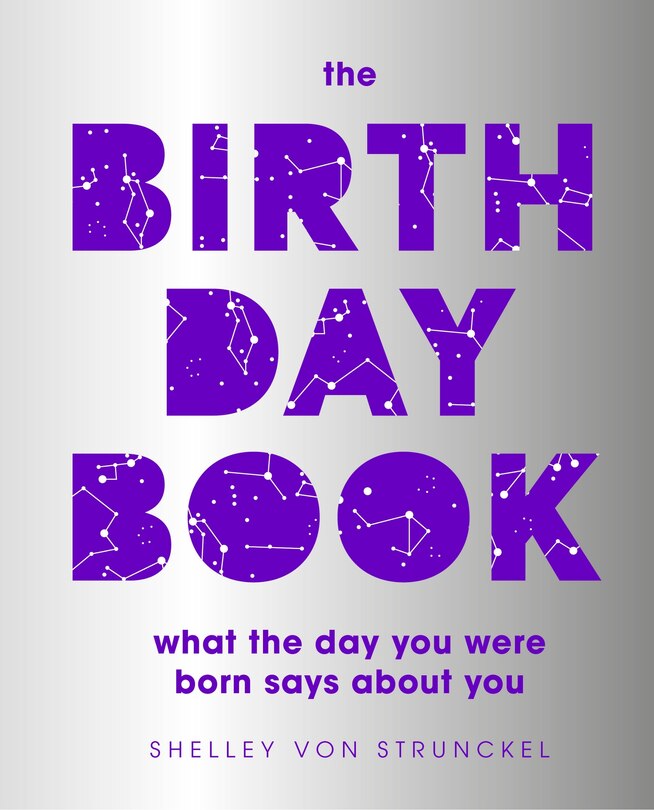 The Birthday Book: What The Day You Were Born Says About You