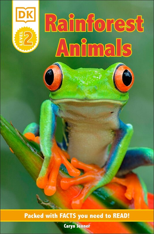 Front cover_Dk Reader Level 2: Rainforest Animals