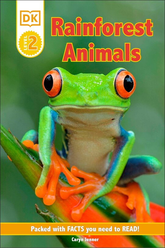 Front cover_Dk Reader Level 2: Rainforest Animals