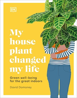 Couverture_My Houseplant Changed My Life