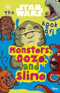 Couverture_The Star Wars Book of Monsters, Ooze and Slime