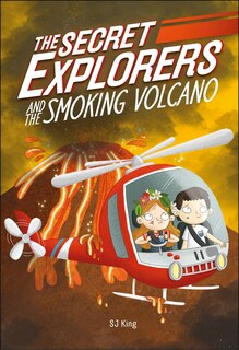 Front cover_The Secret Explorers And The Smoking Volcano
