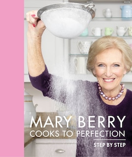 Front cover_Mary Berry Cooks To Perfection
