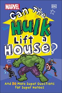 Front cover_Marvel Can The Hulk Lift A House?