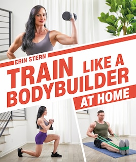 Front cover_Train Like A Bodybuilder At Home