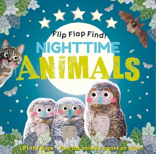 Front cover_Flip Flap Find! Night-time Animals