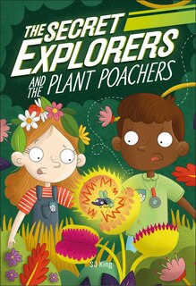 Front cover_The Secret Explorers And The Plant Poachers