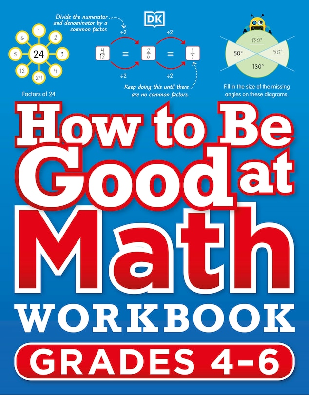 Front cover_How to Be Good at Math Workbook, Grades 4-6