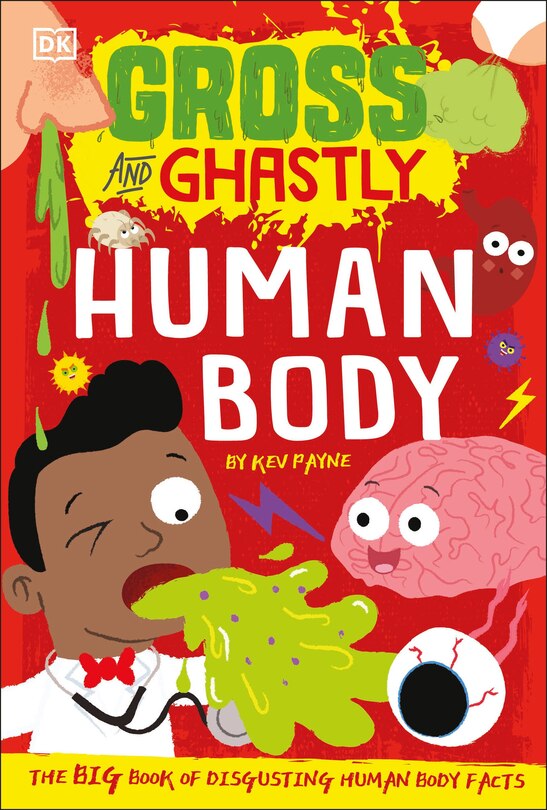 Front cover_Gross And Ghastly: Human Body