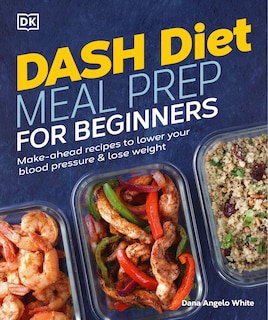 Front cover_Dash Diet Meal Prep for Beginners