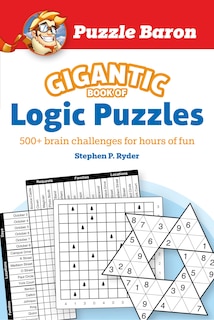 Front cover_Puzzle Baron's Gigantic Book Of Logic Puzzles