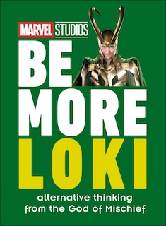 Front cover_Marvel Studios Be More Loki