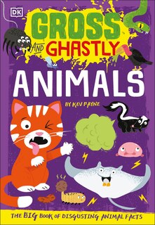 Couverture_Gross And Ghastly: Animals